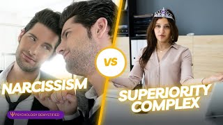 What is the difference between narcissism and a superiority complex [upl. by Ditzel]