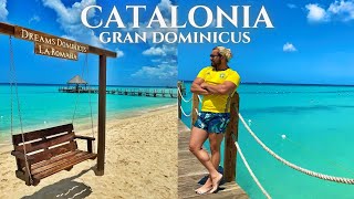 CATALONIA GRAN DOMINICUS amp CATALONIA ROYAL LA ROMANA Full Hotels Tour Dominican Republic Vlog [upl. by Ahsinauj]