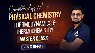 Complete Class 11th Physical Chemistry  Thermodynamics and Thermochemistry in One Shot  ALLENJEE [upl. by Sieracki]