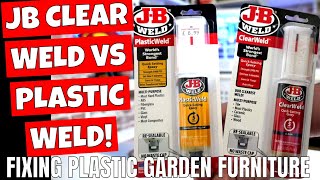 JB Plastic Weld VS JB Clear Weld For Repairing Plastic Garden Furniture amp More [upl. by Higgins]