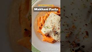 NO MAIDA  NO MAYYO Makhani Pasta Recipe 😋 shorts [upl. by Sagerman]