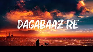 Shreya Ghoshal  Dagabaaz Re  Lyrics [upl. by Eecrad]