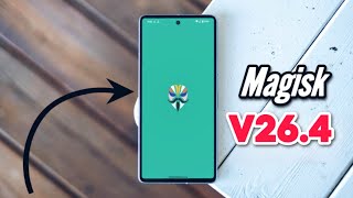 Magisk V264 Released How to Install amp Setup [upl. by Magdala]