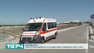 SCOGLITTI  SERVIZIO INFERMIERISTICO SU AMBULANZA PROROGATO PER IL 2024 [upl. by Irrol]