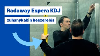 Radaway Espera KDJ szögletes zuhanykabin beszerelés [upl. by Urita932]