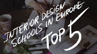 ✍️Top 5 Interior Design Schools in Europe [upl. by Anerual]