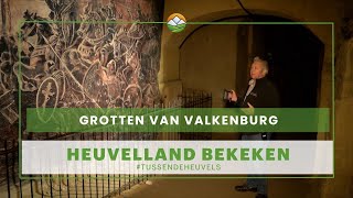 Heuvelland Bekeken De grotten van Valkenburg [upl. by Prue]