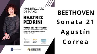 Beatriz Pedrini  Clase magistral  Beethoven Sonata 21  Parte 1  La Plata 2024 [upl. by Enidualc]