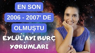 EYLÜL 2024  AYLIK BURÇ YORUMLARI  YILIN EN ÖNEMLİ AYI  TÜM BURÇLAR [upl. by Gold]