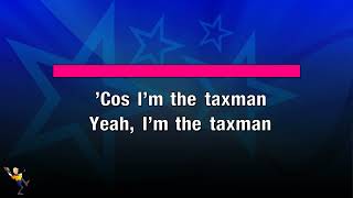 Taxman  Beatles KARAOKE [upl. by Gilligan733]