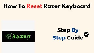 How To Reset Razer Keyboard [upl. by Sanburn]