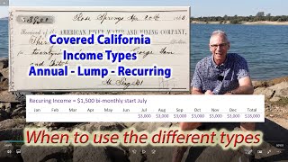 Covered California Basic Income Types Annual Lump Sum Recurring [upl. by Bekah631]