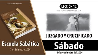 Escuela Sabática  Sábado 14 de septiembre del 2024  Lección Alumnos [upl. by Pfaff384]