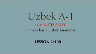 Learn the Uzbek language A1 Lesson 2100 [upl. by Nnaeirelav]