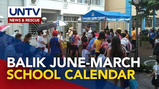 DepEd untiunti nang ipatutupad ang pagbabalik ng JuneMarch school calendar [upl. by Isia]