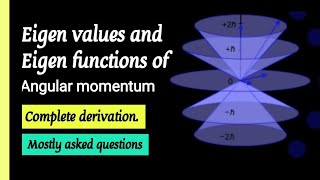 Eigen value and Eigen functions of L2 and Lz [upl. by Angelis294]