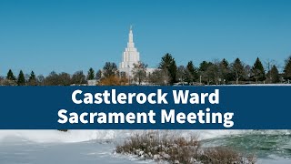 Castlerock Sacrament Meeting and Primary Program [upl. by Hanako]