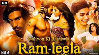 Goliyon Ki Raasleela RamLeela Full Movie Stoty amp Review  Ranveer Singh  Deepika Padukone  Facts [upl. by Annat]