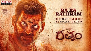 Ra Ra Rathnam First Look Lyrical Video Telugu  Rathnam  Vishal  Hari  Devi Sri Prasad [upl. by Gerianne]