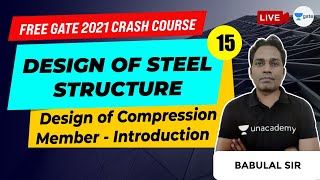 Design of Compression Member  Introduction Design of Steel Structure  Lec  15 Civil Engineering [upl. by Feirahs]