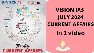 Vision IAS monthly current affairs  July 2024  Upsc cse 2024 [upl. by Amias]