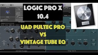 Logic Pro X  UAD Pultec EQ VS Vintage Tube EQ Test [upl. by Roderich]