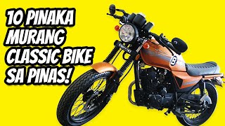 Top 10 pinakamurang classic bike sa Pilipinas  cafe racer philippines cheap  murang motor [upl. by Rosa]