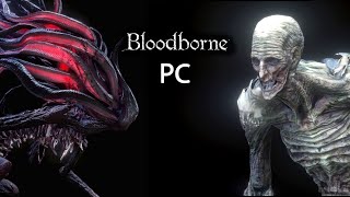 BLOODBORNE ON PC HUGE Update [upl. by Ahsla756]