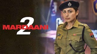 Mardaani 2 Full Movie Plot In Hindi  Bollywood Movie Review  Vishal Jethwa  Rani Mukerji [upl. by Carothers]