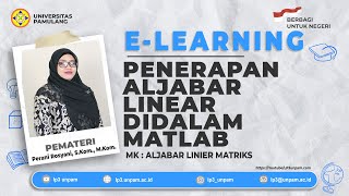 S1 TEKNIK INFORMASIALJABAR LINIER VEKTOR Pertemuan 14 PENERAPAN ALJABAR LINEAR DIDALAM MATLAB [upl. by Aldredge]