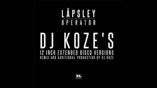 Låpsley  Operator DJ Kozes Extended Disco Version [upl. by Mientao]