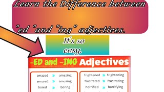 Learn the Difference between quotedquot and quotingquot adjectives endings in English Basic English Grammar [upl. by Yaner]