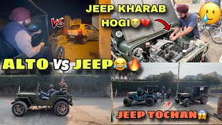 JEEP VS ALTO TOCHAN😱  JEEP KHARAB HOGI AJJ😭💔  WILLY JEEP  Prabh Buttar🔥 [upl. by Montfort]