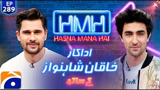 Khaqan Shahnawaz in Hasna Mana Hai with Tabish Hashmi  Ep 289  Geo News [upl. by Ainotal]