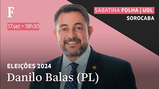 Danilo Balas PL participa de sabatina FolhaUOL com candidatos de Sorocaba [upl. by Llehcsreh]