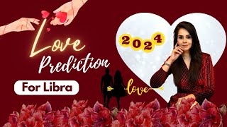 Love in the Balance A Libras Guide to Romance in 2024 ♎️ ❤️  Love Horoscope for New Year 2024 [upl. by Hyde850]