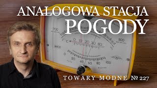 Analogowa stacja pogody TOWARY MODNE 227 [upl. by Letisha]