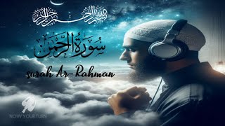 surah Rahman  Al Quran  Kreme Qadri AbdulAziz Asiri back to Allah heart touching voicenowyourturn [upl. by Yeliah]