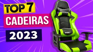 TOP 7  Melhor Cadeira Gamer custo benefício 2023  Saiba qual cadeira gamer comprar Boa e barata [upl. by Dimitry]