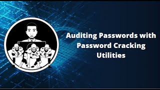 Assisted Lab Auditing Passwords with a Password Cracking Utility [upl. by Donny]