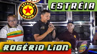 ESTRÉIA DJ ROGÉRIO LION 🎞 NEW GIGA ESTRELA DO SOM [upl. by Denoting]