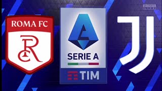 ROMA vs JUVENTUS • Serie A • Fifa Gameplay Com vs Com [upl. by Ahsila]