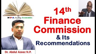 14th Finance Commission and Its Recommendation Dr Abdul Azeez NP NPA Teaching [upl. by Uphemia]