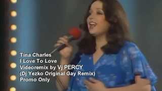 Tina Charles  I Love To Love REMIX VJ Percy Original Gay Mix Video [upl. by Thaxter]