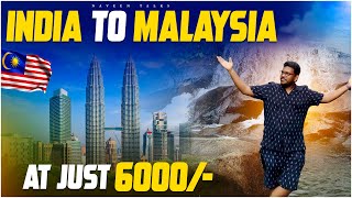 India to Malaysia At Just Rs6000  Bengaluru to Kuala Lumpur  Malaysia [upl. by Kincaid429]