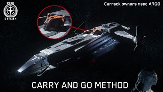 Star Citizen The Carrack Carry amp Go Method [upl. by Rengia]