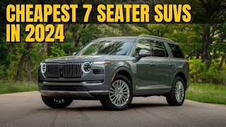 Im an SUV Expert and I Found the CHEAPEST 7 Seater SUVs in 2024 [upl. by Acinorahs]