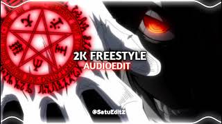 2k freestyle  lil darkie edit audio [upl. by Donall]