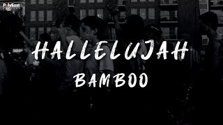 Bamboo  Hallelujah Official Lyric Video [upl. by Amlez815]