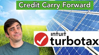 Solar Credit Carry Forward  TurboTax [upl. by Eckel604]